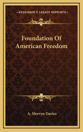 Foundation of American freedom