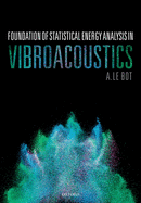 Foundation of Statistical Energy Analysis in Vibroacoustics