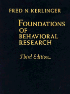 Foundations Behav Research 3/E - Kerlinger, Fred N, and Kerlinger, Frederick N, and Lee, Howard B