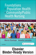 Foundations for Population Health in Community/Public Health Nursing - Binder Ready