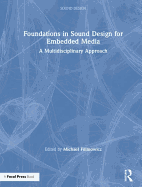 Foundations in Sound Design for Embedded Media: A Multidisciplinary Approach