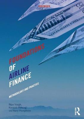 Foundations of Airline Finance: Methodology and Practice - Vasigh, Bijan