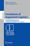 Foundations of Augmented Cognition: 9th International Conference, AC 2015, Held as Part of Hci International 2015, Los Angeles, CA, USA, August 2-7, 2015, Proceedings