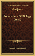Foundations of Biology (1922)