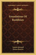 Foundations Of Buddhism