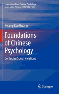 Foundations of Chinese Psychology: Confucian Social Relations