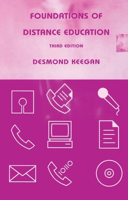 Foundations of Distance Education - Keegan, Desmond