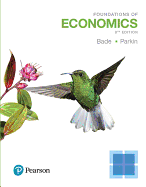 Foundations of Economics, Student Value Edition Plus Mylab Economics with Etext -- Access Card Package