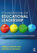 Foundations of Educational Leadership: Developing Excellent and Equitable Schools