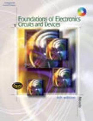 Foundations of Electronics: Circuits & Devices - Meade, Russell L, and Diffenderfer, Robert