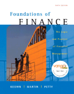 Foundations of Finance: The Logic and Practice of Financial Management