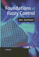 Foundations of Fuzzy Control - Jantzen, Jan