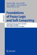 Foundations of Fuzzy Logic and Soft Computing: 12th International Fuzzy Systems Association World Congress, IFSA 2007, Cancun, Mexico, June 18-21, 2007, Proceedings