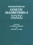 Foundations of Genetic Algorithms 1995 (Foga 3): Volume 3 - Foga (Editor)