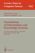 Foundations of Information and Knowledge Systems: First International Symposium, Foiks 2000, Burg, Germany, February 14-17, 2000 Proceedings