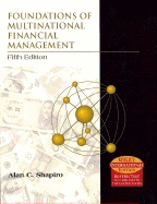Foundations of Multinational Financial Management - Shapiro, Alan C.