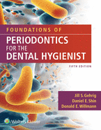 Foundations of Periodontics for the Dental Hygienist