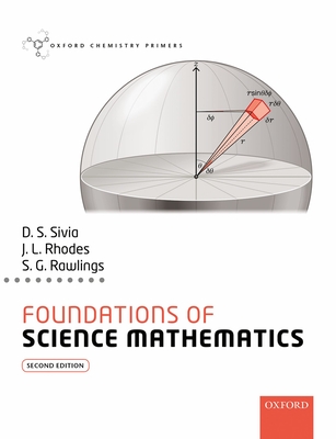 Foundations of Science Mathematics - Sivia, Devinder, and Rhodes, Joanna, and Rawlings, Steve