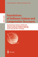 Foundations of Software Science and Computation Structures: 4th International Conference, Fossacs 2001 Held as Part of the Joint European Conferences on Theory and Practice of Software, Etaps 2001 Genova, Italy, April 2-6, 2001, Proceedings