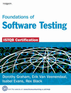 Foundations of Software Testing: ISTQB Certification - Graham, Dorothy, and Van Veenendaal, Erik, and Evans, Isabel