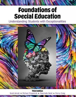 Foundations of Special Education: Understanding Students with Exceptionalities - Arnett, Scott, and Fitzpatrick, Michael, and Theoharis, Nena Raschelle