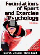 Foundations of Sport and Exercise Psychology with Web Study Guide-5th Edition