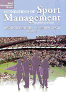 Foundations of Sport Management - Gillentine, Andy (Editor), and Crow, R. Brian (Editor)