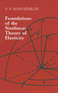 Foundations of the Nonlinear Theory of Elasticity