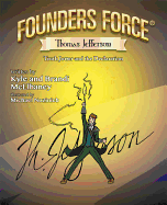 Founders Force: Truth Jotter and the Declaration