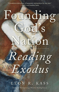 Founding God's Nation: Reading Exodus