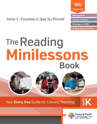 Fountas & Pinnell Classroom Reading Minilessons Book, Grade K - Fountas, Irene, C., and Pinnell, Gay, Su