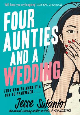 Four Aunties and a Wedding - Sutanto, Jesse