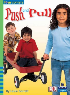 Four Corners: Push and Pull - Garrett, Leslie