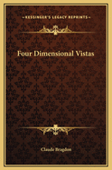 Four-Dimensional Vistas