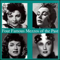 Four Famous Mezzos of the Past - Blanche Thebom (mezzo-soprano); Gladys Swarthout (mezzo-soprano); Jennie Tourel (mezzo-soprano); Ris Stevens (mezzo-soprano)