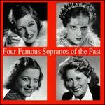 Four Famous Sopranos of the Past