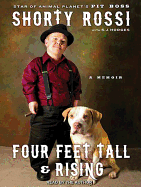 Four Feet Tall & Rising: A Memoir