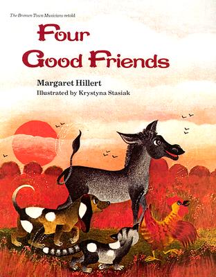 Four Good Friends, Softcover, Beginning to Read - Hillert, Margaret