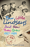 Four Little Lindsays and How They Grew 1957-1959