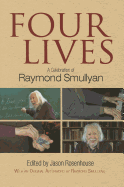 Four Lives: A Celebration of Raymond Smullyan