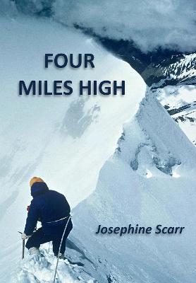 Four Miles High - Scarr, Josephine