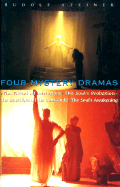 Four Mystery Dramas - Steiner, Rudolf, and Pusch, Ruth (Translated by), and Pusch, Hans (Translated by)