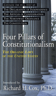 Four Pillars of Constitutionalism: The Organic Laws of the United States
