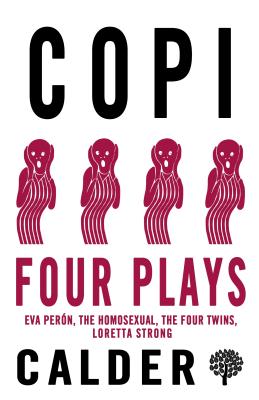 Four Plays - Copi, and Taylor, Anni Lee (Translated by)