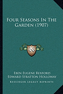 Four Seasons In The Garden (1907) - Rexford, Eben Eugene