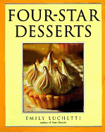 Four-Star Desserts - Luchetti, Emily