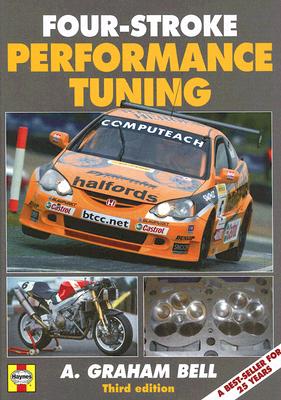 Four-Stroke Performance Tuning - Bell, A Graham