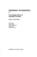 Fourteen to Eighteen: The Changing Pattern of Schooling in Scotland