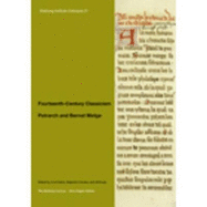 Fourteenth-Century Classicism: Petrarch and Bernat Metge