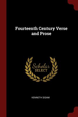 Fourteenth Century Verse and Prose - Sisam, Kenneth
